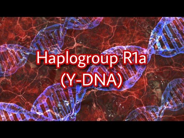 Haplogroup R1a (Y-DNA) Most Common Distribution of Populations