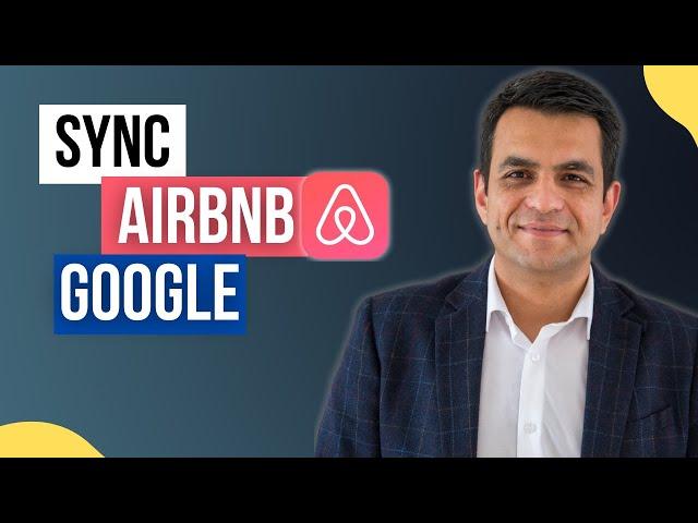 How to Sync Airbnb with Google Calendar (iCal) in 2024 | Quickest Way