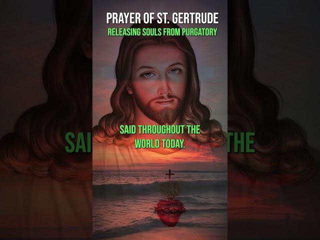 Powerful Prayer to Release Souls from Purgatory | St. Gertrude's Prayer #avemaria