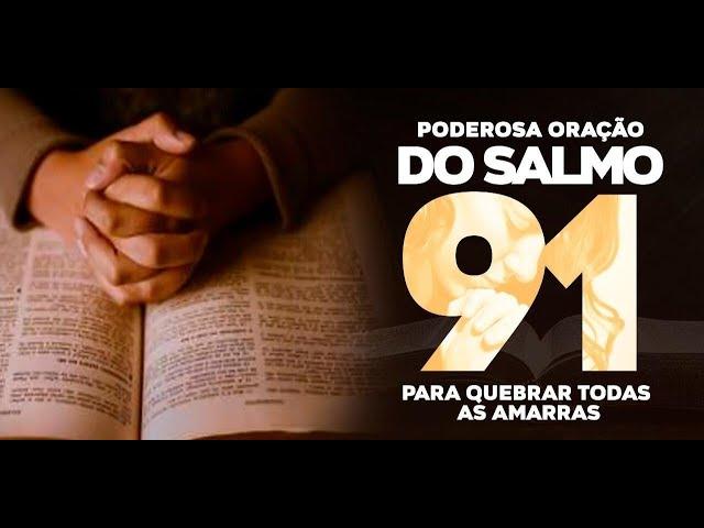 Salmo 91 Completo para Rezar