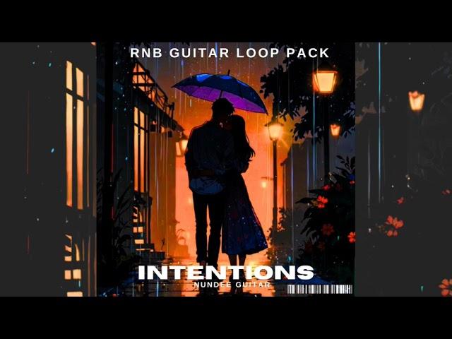 [FREE] RnB Guitar Loops (Daniel Caesar, H.E.R ,Summer Walker): 'INTENTIONS' Guitar Sample Pack