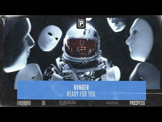 RVNGER - Ready For You
