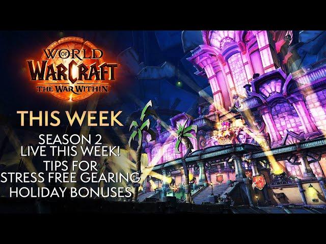 Season 2 Begins This Week! Overview, Tips And Strats - This Week In Warcraft