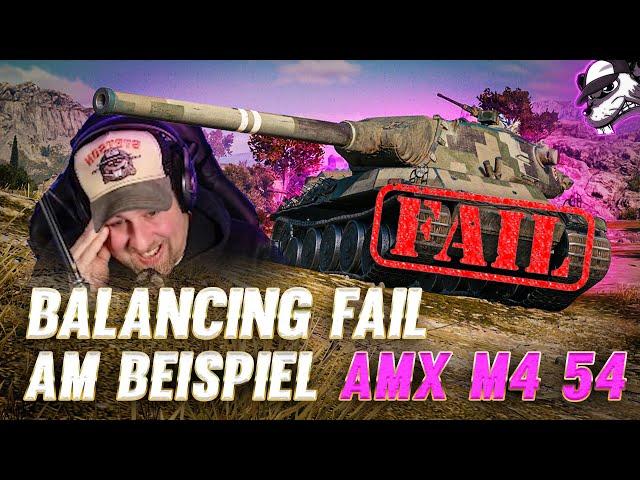 Wie Balancing nicht aussehen sollte am Beispiel "AMX M4 54" [WoT - Gameplay - Kommentar - DE]