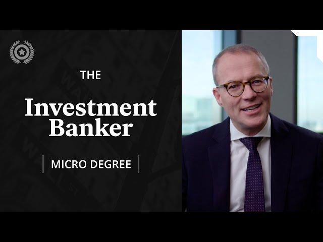 The Investment Banker - Course Introduction - Financial Edge