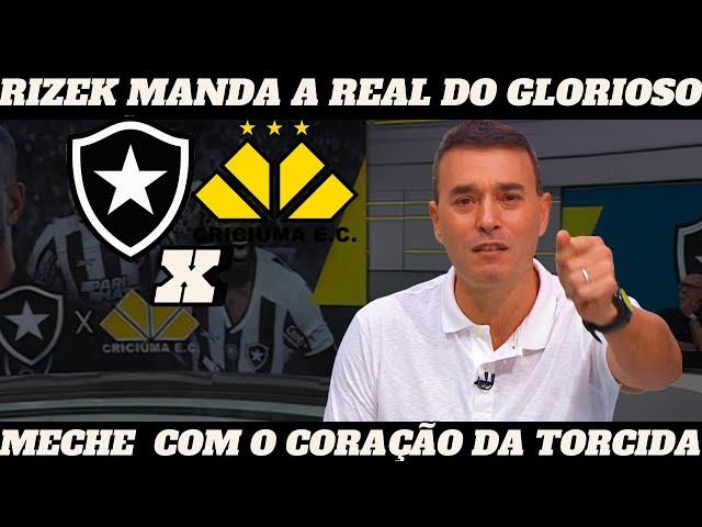 OLHA OQ RIZEK FALO DO BOTAFOGO É DE MECHER COM O CORAÇÃO DA TORCIDA GLORIOSA