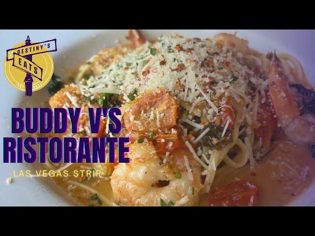 Destiny's Eats - Buddy V's Ristorante - Las Vegas Strip