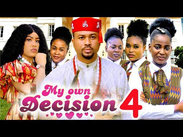 -MY OWN DECISION SEASON 4  (New Movie) Mike Godson / Ella Idu - 2025 Latest Nigerian Nollywood Movie