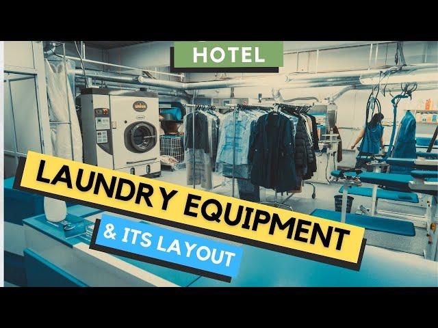 Hotel Laundry SetUp ? Laundry Equipment or Machines I Laundry Layout I Laundry Process or Procedure