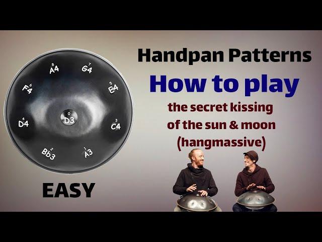 hangmassive;handpan tutorial the secret kissing of the sun & moon اموزش هنگدرام