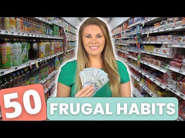 50 EASY FRUGAL LIVING TIPS TO SAVE MONEY FAST | Frugal Habits That Actually Work