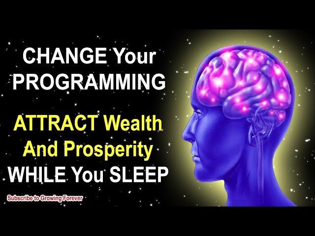 ABUNDANCE Affirmations while you SLEEP! Program Your Mind Power for WEALTH & PROSPERITY!!