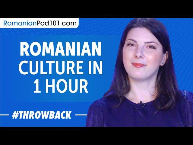 Learn All about Romanian Culture in 1 Hour!