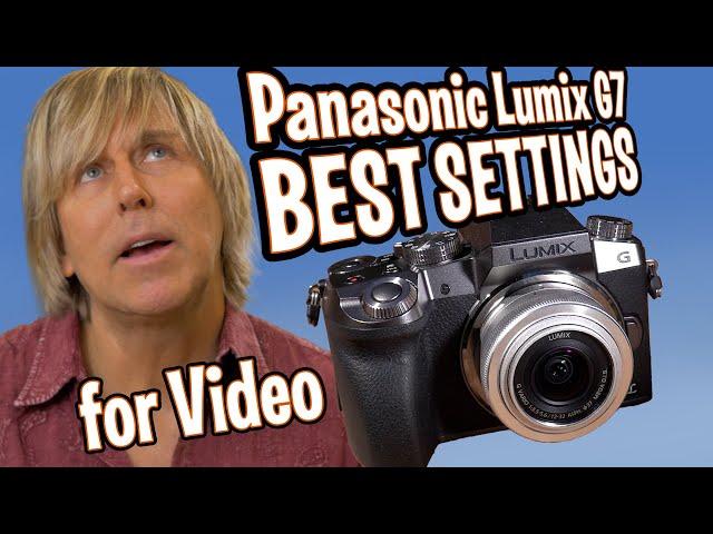 Panasonic Lumix G7 camera settings for video vlogging