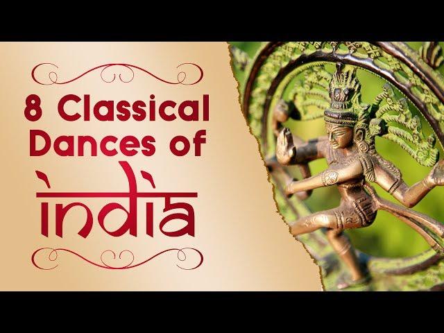 8 Classical Dances of India UPSC, SSC | Bharatanatyam, Mohiniyattam, Kuchipudi, Kathak and more.