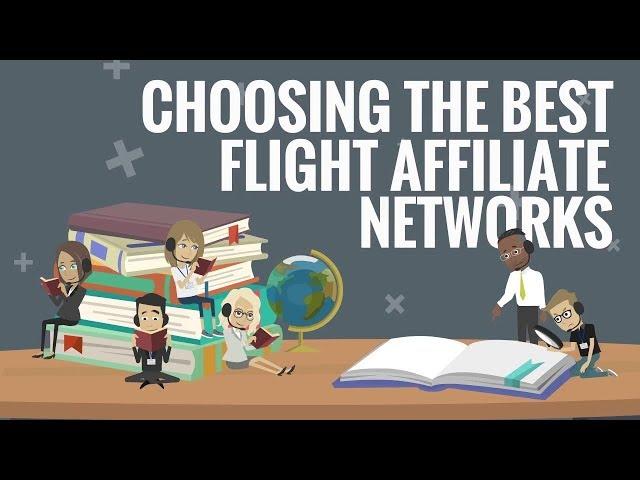 Choosing the Best Flight Affiliate Networks
