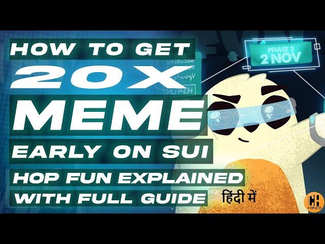 How to Get Sui Memes   Early on Hop Fun, Full guide - Hindi