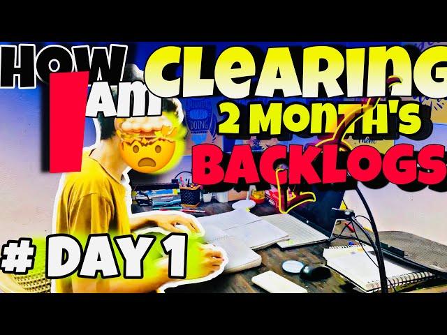 *BEATING BACKLOGS* #DAY 1 || How to Clear BACKLOG #neet2024