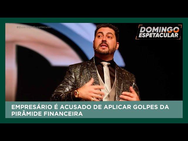 Os golpes da pirâmide financeira | Domingo Espetacular