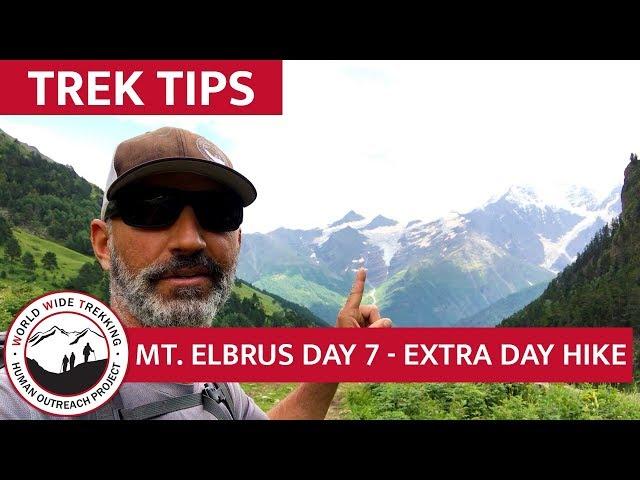 Mt. Elbrus Climb - Day 7 - Extra Day Hike in Terskol Valley | Trek Tips