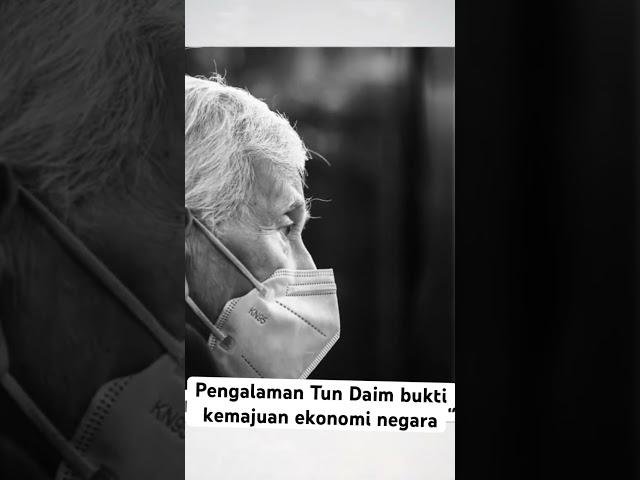 Pengalaman Tun Daim bukti kemajuan ekonomi negara #AWANInews