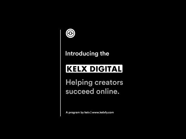 Introducing the Kelx Digital