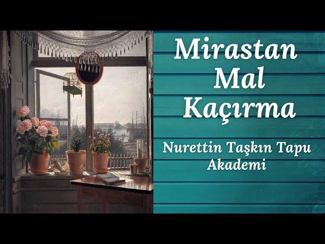 Mirastan Mal Kaçırma