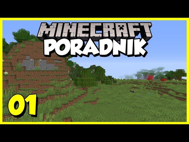 Minecraft Poradnik #001 - nowy świat i pierwsza noc | Minecraft 1.16 Survival