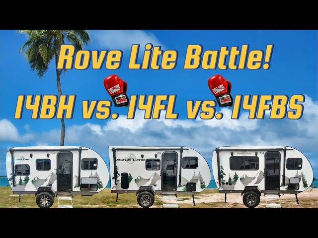 14BH vs. 14FL vs. 14FBS Rove Lite Travel Lite Fight Battle!