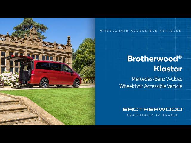 Brotherwood® Klastar - Mercedes-Benz V-Class Wheelchair Accessible Vehicle (WAV)