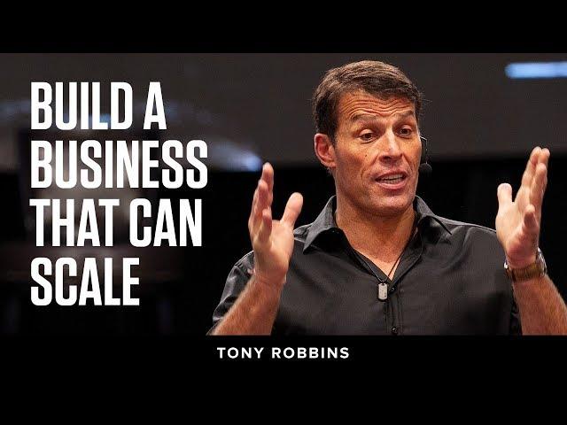 Build a Business That Can Scale | Tony Robbins Podcast