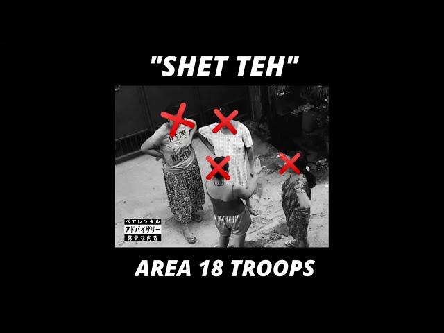 AREA18 - SHET TEH (A18T) prod by: (khronosbeats)