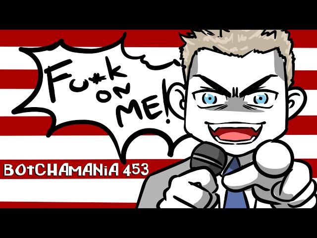 Botchamania 453