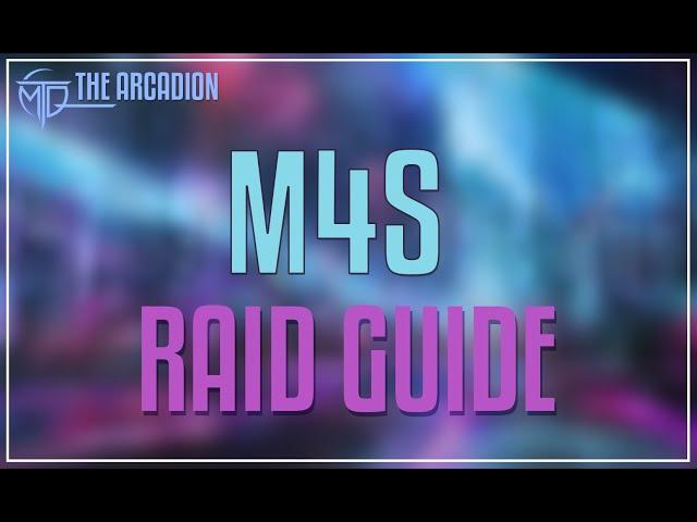 M4 (Savage) Raid Guide - FFXIV - The Arcadion