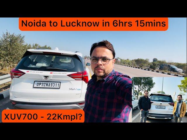 Noida to Lucknow by XUV700 in 6hrs 15mins #travelvlog @explorewithamit