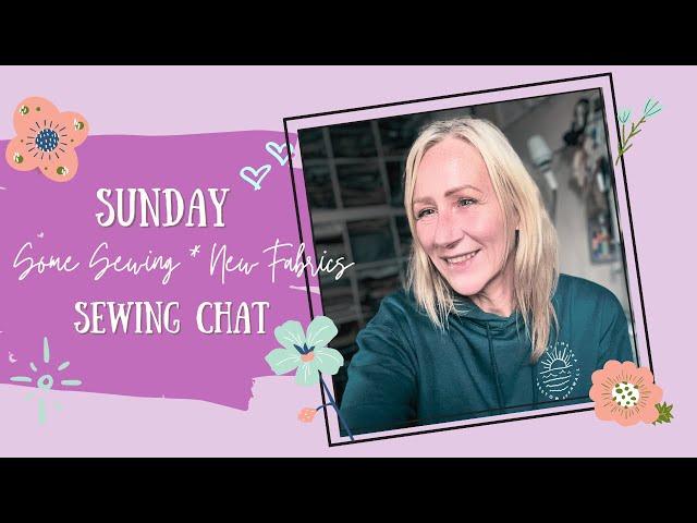 Sunday Sewing Chat