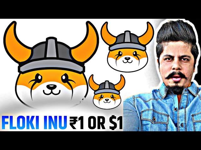 Floki Inu Big Updates | ₹1 Or $1 Potential in 2025