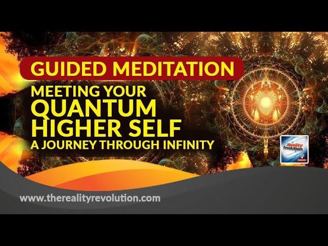 GUIDED MEDITATION MEETING YOUR QUANTUM HIGHER SELF JOURNEY THROUGH INFINITY 777hz 111hz 396hz 528hz