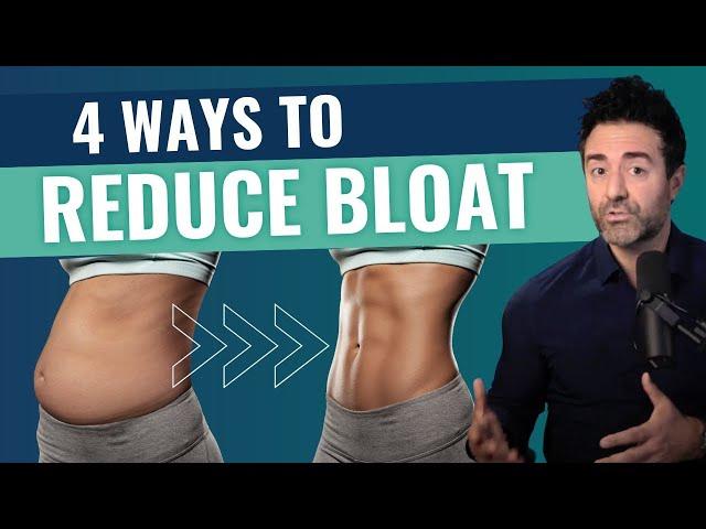 4 Science-Backed Ways to Reduce Bloating