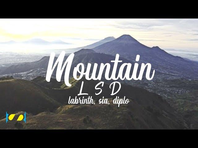 LSD -  Mountain ft. Labrinth, Sia, Diplo [ Lyric Video ]