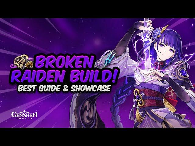 UPDATED RAIDEN SHOGUN GUIDE! Best Raiden Build - Artifacts, Weapons & Showcase | Genshin Impact