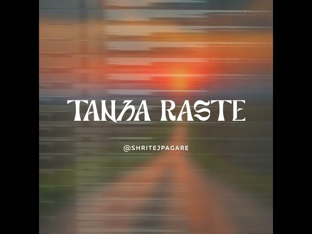 TANHA RASTE  #proaudiobyshashwat #adaapahariini