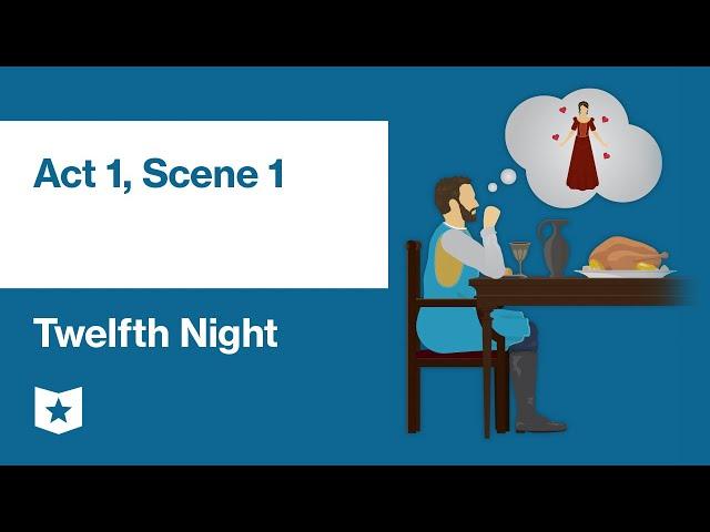 Twelfth Night by William Shakespeare | Act 1, Scene 1