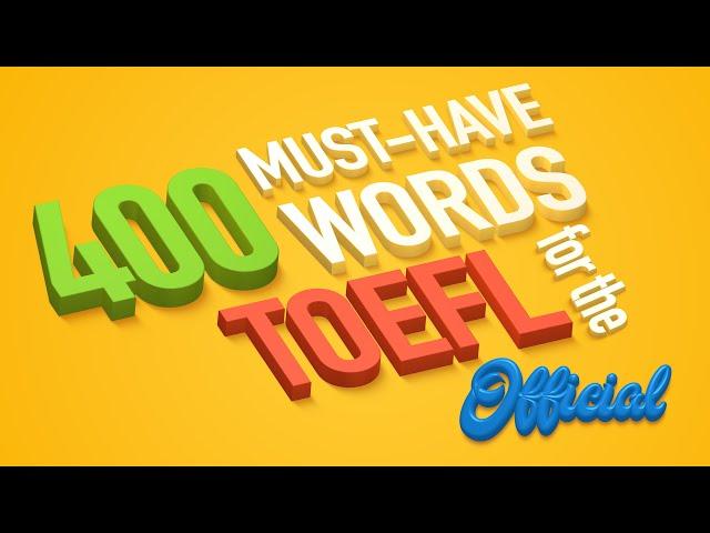 400 Must-Have Words for the TOEFL | Official