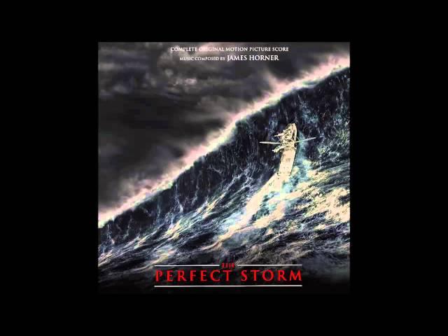 03 - Let's go boys - James Horner - The Perfect Storm