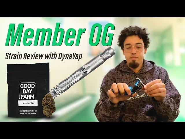 Member OG | Louisiana Medical Marijuana Review | DynaVap