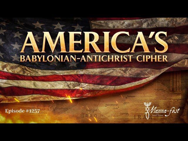 America's Babylonian-Antichrist Cipher | Episode #1257 | Perry Stone