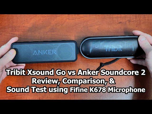 Tribit Xsound Go vs Anker Soundcore 2. Review, Comparison, & Sound Test using Fifine K678 Microphone