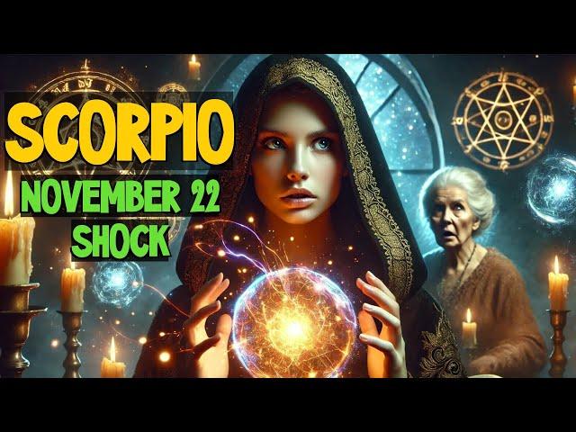 SCORPIO, WHAT WILL HAPPEN ON NOVEMBER 22ND? HOROSCOPE FOR TOMORROW. HOROSCOPE FOR TODAY.