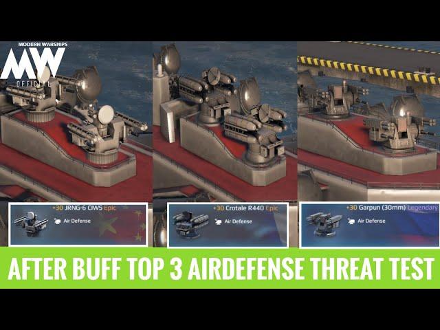 After Buff & Nerf - Top 3 best Air defence all threat test - Modern Warships